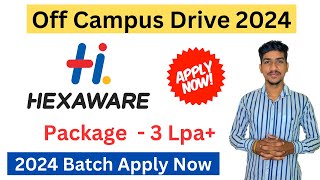 Hexaware Off Campus Drive 2024  Hexaware Recruitment 2024  Hexaware Freshers Hiring 2024 Batch [upl. by Clarkin]