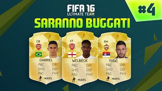 SARANNO BUGGATI SU FIFA 16 4 TOSIC WELBECK GABRIEL [upl. by Vandervelde]