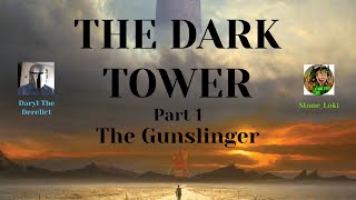 The Dark Tower  Part 1  The Gunslinger [upl. by Xeno637]