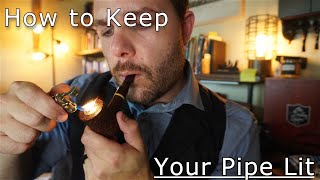 How to Light Your Pipe And Keep It Lit [upl. by Yesnil]