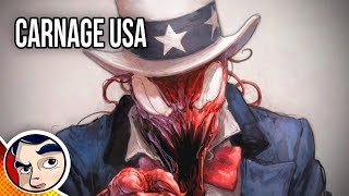 Carnage USA quotCarnage Takes Over The Worldquot  Complete Story  Comicstorian [upl. by Eckblad461]