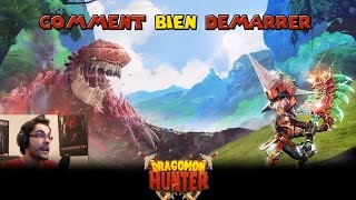 Tuto Comment bien démarrer dans Dragomon Hunter  FR [upl. by Notrub]