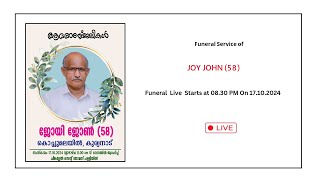 FUNERAL SERVICE OF JOY JOHN 58  17102024  TIME  0830 AM [upl. by Ahsienar]