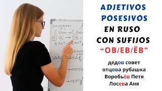 ADJETIVOS POSESIVOS RUSOS CON SUFIJOS quotОВЕВЁВquot Parte 2 Frases rusas muy conocidas 🇷🇺🤓 [upl. by Soisanahta]