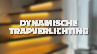 Dynamische trapverlichting installeren  Stapsgewijze handleiding [upl. by Nelak]