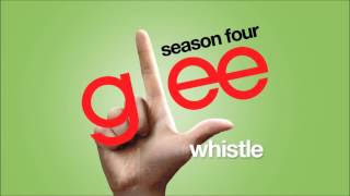 Whistle  Glee HD FULL STUDIO [upl. by Teena]