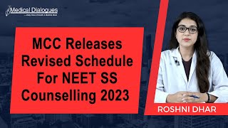 MCC Releases Revised Schedule For NEET SS Counselling 2023 [upl. by Alyag209]