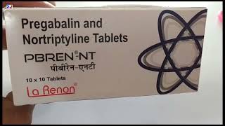 Pbren NT Tablet  Pregabalin and Nortriptyline Tablets  Pbren NT Tablet Uses Side effects benefits [upl. by Euell]