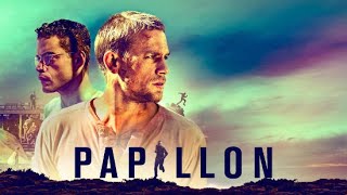 PAPILLON Bande Annonce VF 2018 Charlie Hunnam [upl. by Arrio707]