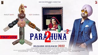 Parahuna 2 Punjabi Movie  Ranjit Bawa  Aditi Sharma  Official Trailer  Release Date  G Media [upl. by Meeharbi17]