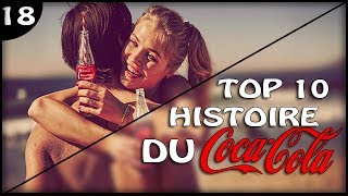 TOP 10 SUR LHISTOIRE DU COCACOLA [upl. by Elleina]