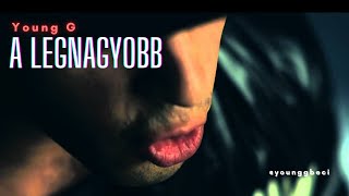 YOUNG G quotBÉCIquot  A LEGNAGYOBB  OFFICIAL MUSIC VIDEO  HD [upl. by Gilus]