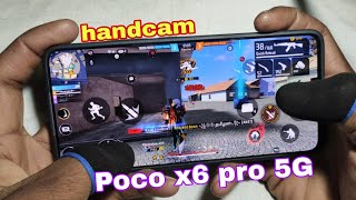 POCO X6 pro 5G  Mobile phone free fire max  handcam gameplay test 21 days [upl. by Straus]