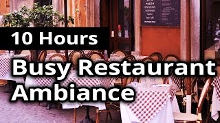 CITY AMBIANCE Busy Restaurant  Diner  10 HOURS Ambient Sounds [upl. by Ianteen213]