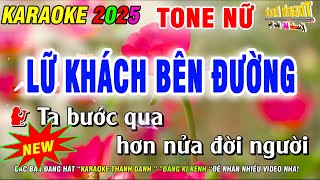 Karaoke Lữ Khách Bên Đường Tone Nữ  Nhạc Sống Phối Hay Mới Nhất  Karaoke Thanh Danh [upl. by Eelinnej741]