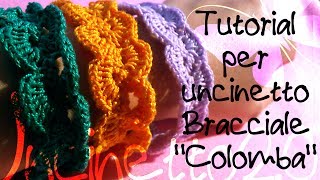 Tutorial uncinetto  Bracciale quotColombaquot [upl. by Novel]