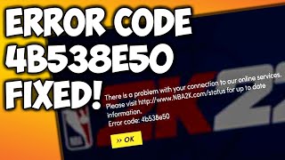 How to fix NBA 2K22 Error Code 4b538e50 on PS4 Xbox and PC [upl. by Danyette]