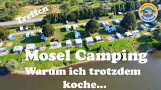 Camper Treffen an der Mosel Olli kocht aber warum [upl. by Labannah]