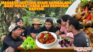 MAKAN SIANG BARENG DI KANTOR BARU‼️JANTUNG AYAM SAMBALADO KAMI SIKAT TAK BERSISA [upl. by Ayidah421]