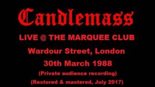 Candlemass Swe Live  the Marquee Club LondonUK30th March 1988 Full gig amp remastered [upl. by Aker]