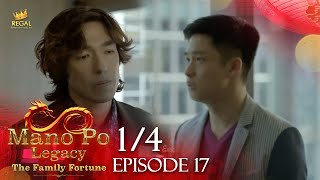 MANO PO LEGACY The Family Fortune  Episode 17 14  Regal Entertainment [upl. by Vacuva538]