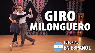 🇦🇷 Giro Milonguero  Explicacion completa [upl. by Ainoyek]