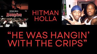 Hitman Holla Exposed For False Flaggin’ After Gang Video Shows He Was Linked To Crips Before Bloods [upl. by Hniv]