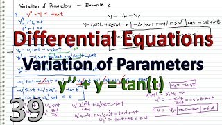 Differential Equations  39  Variation of Parameters yytant [upl. by Ellehcir]