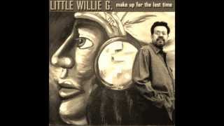 Little Willie G  Come Back Baby [upl. by Daniele]