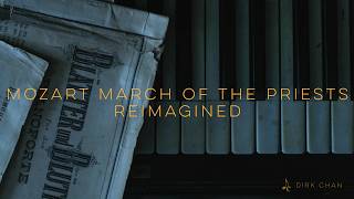 Mozart March Of The Priests Piano Remix Relaxing Arrangement  Magic Flute Instrumental Reimagined [upl. by Ambert]