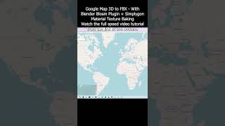 Google Map 3D to FBX  With Blender Blosm Plugin  Simplygon Material Texture Baking [upl. by Aztiram]