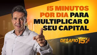 Como operar apenas 15 minutos por dia e multiplicar seu capital [upl. by Colline]