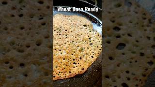 Wheat Dosa Recipe [upl. by Busiek949]