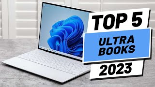 Top 5 BEST Ultrabooks of 2023 [upl. by Idram]