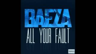 Baeza  All Your Fault Prod By Baeza [upl. by Dex]