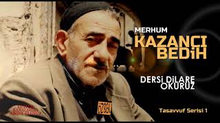 KAZANCI BEDİH  DERSİ DİLARE OKURUZ [upl. by Rehpotsirh]