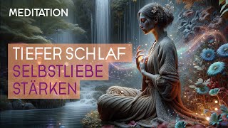 💖Selbstliebe Meditation Schlafe ein und befreie dich von Blockaden [upl. by Selmore318]