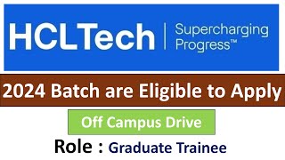 HCLTech Hiring Graduate Trainee  2024 Batch are Eligible to Apply [upl. by Brout]