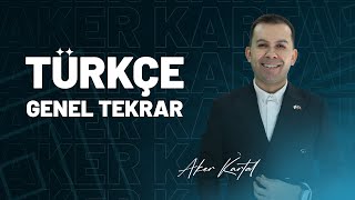 1 Bölüm Dil Bilgisi Genel Tekrar Tek Video  Aker KARTAL [upl. by Dede]