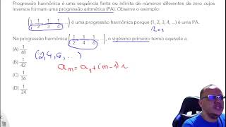 UERJ 20242 Progressão harmônica é uma sequência finita ou infinita de números diferentes de zero cu [upl. by Ahsoyek730]