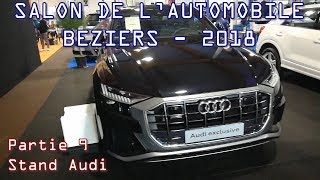 SALON DE lAUTO 2018  PARTIE 9  AUDI  BEZIERS VAM AUDI [upl. by Ynattib]