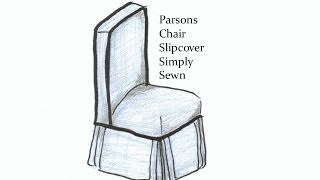 Parsons Chair Slipcover Simply Sewn [upl. by Luther]