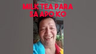 Nagpabili ng milk tea ang apo ko milktea request familyaffair travel food [upl. by Notliw]