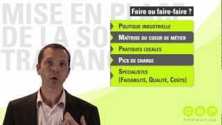 Faire ou fairefaire  Vidéo Minute Pilotage de la soustraitance 0308 [upl. by Norab281]