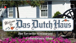 Dinner at the Das Dutch Haus restaurant Columbiana Ohio [upl. by Ytsim]