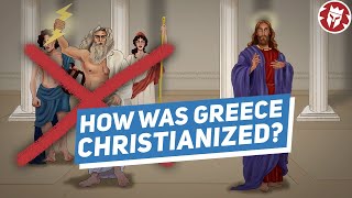 How Greece was Christianized DOCUMENTARY [upl. by Morette756]