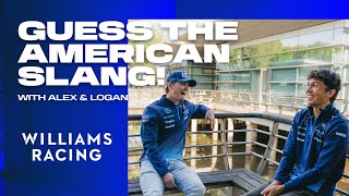 Alex Albon vs American Slang wLogan Sargeant 🇺🇸  Williams Racing [upl. by Oleta553]