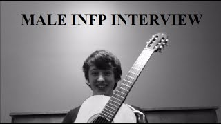 Male INFP Interview [upl. by Un]