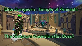 RS3 Elite Dungeons MiniGuide The Sanctum Guardian 1st Boss [upl. by Adiuqal855]