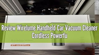 Review Wirelume Handheld Car Vacuum Cleaner Cordless Powerful 15000Pa Strong Cyclonic Suction Blowin [upl. by Airtemed439]